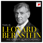 This is Leonard Bernstein, His Greatest Recordings